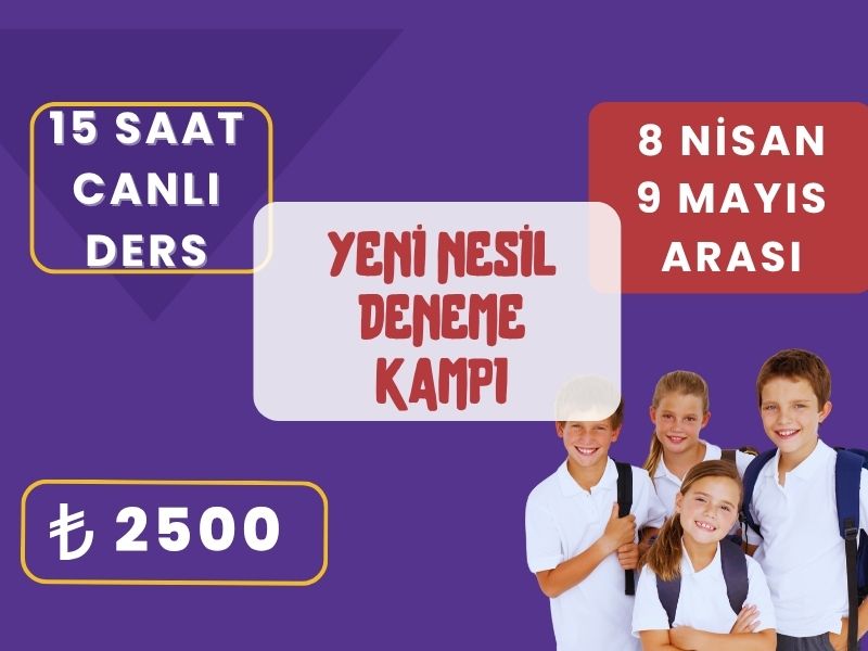 Nisan Ayı- Yeni Nesil Deneme Kampı